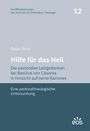 Dejan Ristic: Hilfe für das Heil. Die pastoralen Leitgedanken bei Basilius von Cäsarea in Hinsicht auf seine Kanones, Buch