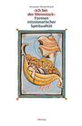 : " Ich bin der Weinstock " - Formen missionarischer Spiritualität, Buch