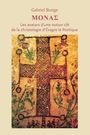 "Gabriel Bunge, MONAS: Les avatars d'une notion clé de la christologie d'Évagre le Pontique." Verziertes Kreuz mit Pflanzen.
