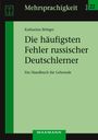 Katharina Böttger: Die häufigsten Fehler russischer Deutschlerner, Buch