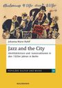 Johanna-Marie Rohlf: Jazz and the City, Buch