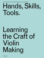 Sarah May: Hands, Skills, Tools, Buch