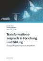 : Transformationsanspruch in Forschung und Bildung, Buch
