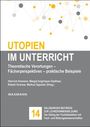 : Utopien im Unterricht, Buch