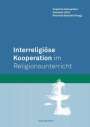 : Interreligiöse Kooperation im Religionsunterricht, Buch