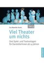 Eva Mareike Kuntz: Viel Theater um nichts - Teil 3, Buch