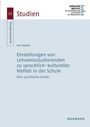 Ina Kaplan: Einstellungen von Lehramtsstudierenden zu sprachlich-kultureller Vielfalt in der Schule, Buch