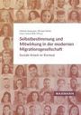 : Selbstbestimmung und Mitwirkung in der modernen Migrationsgesellschaft, Buch