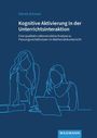 Patrick Schreyer: Kognitive Aktivierung in der Unterrichtsinteraktion, Buch