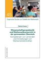 Patrick Fesser: Wissenschaftspropädeutik und Mathematikunterricht in der gymnasialen Oberstufe, Buch