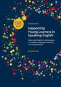 Andreas Kullick: Supporting Young Learners in Speaking English, Buch