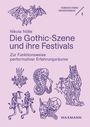 Nikola Nölle: Die Gothic-Szene und ihre Festivals, Buch