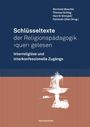 : Schlüsseltexte der Religionspädagogik 'quer' gelesen, Buch