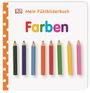 : Mein Fühlbilderbuch. Farben, Buch