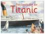 : Die Geschichte der Titanic, Buch