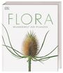 : Flora - Wunderwelt der Pflanzen, Buch