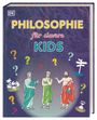 : Wissen für clevere Kids. Philosophie für clevere Kids, Buch