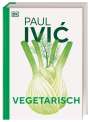 Paul Ivic: Vegetarisch, Buch
