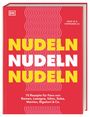 Mike Le & Stephanie: Nudeln Nudeln Nudeln, Buch