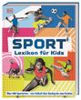 : Sport - Lexikon für Kids, Buch