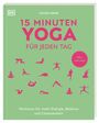 Louise Grime: 15 Minuten Yoga für jeden Tag, Buch