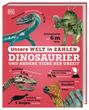 : Unsere Welt in Zahlen. Dinosaurier und andere Tiere der Urzeit, Buch