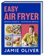 Jamie Oliver: Easy Air Fryer, Buch