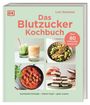 Linn Stokstad: Das Blutzucker-Kochbuch, Buch