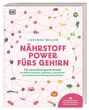 Lucinda Miller: Nährstoff-Power fürs Gehirn, Buch