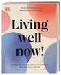 „Living well now!“ von Dr. Janna Scharfenberg, Isabelle Bietenholz-Lieger. Hintergrund: bunte Kreise.