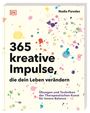 Nadia Paredes: 365 kreative Impulse, die dein Leben verändern, Buch