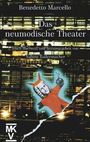 Sabine Radermacher: Das neumodische Theater, Buch