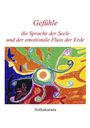 Anthakarana: Gefühle die Sprache der Seele und der ..., Buch