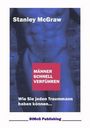 Stanley McGraw: Männer schnell verführen, Buch