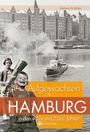 Gerhard Schöttke: Aufgewachsen in Hamburg in den 40er und 50er Jahren, Buch
