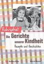 Heinrich Wächter: Ruhrgebiet - Die Gerichte unserer Kindheit, Buch