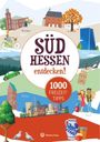Daniel Zöllner: Freizeitführer Südhessen - 1000 Freizeittipps, Buch