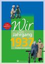 Ernst Friedrich: Wir vom Jahrgang 1937 - Kindheit und Jugend, Buch