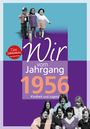 Thomas Reichert: Wir vom Jahrgang 1956 - Kindheit und Jugend, Buch