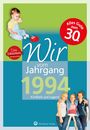 Regina Wiedemann: Wir vom Jahrgang 1994 - Kindheit und Jugend, Buch