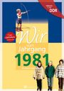 Karen Beyer: Aufgewachsen in der DDR - Wir vom Jahrgang 1981 - Kindheit und Jugend, Buch