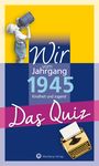 Helmut Blecher: Wir vom Jahrgang 1945 - Das Quiz, Buch