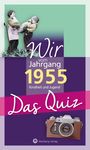 Helmut Blecher: Wir vom Jahrgang 1955 - Das Quiz, Buch