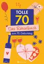 Ursula Herrmann: Tolle 70! Das Rätselbuch zum 70. Geburtstag, Buch