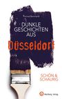 „Thomas Bernhardt: Dunkle Geschichten aus Düsseldorf. Schön & schaurig. Wartberg Verlag.“ Pinsel mit lila Farbe.