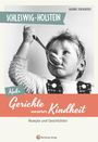 Nadine Sorgenfrei: Schleswig-Holstein - Mehr Gerichte unserer Kindheit, Buch