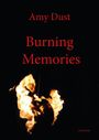 Amy Dust: Burning Memories, Buch