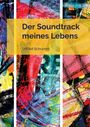 Ulfried Schramm: Der Soundtrack meines Lebens, Buch