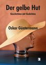 Oskar Güntermann: Der gelbe Hut, Buch