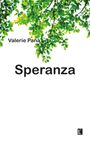 Valerie Pana: Speranza, Buch